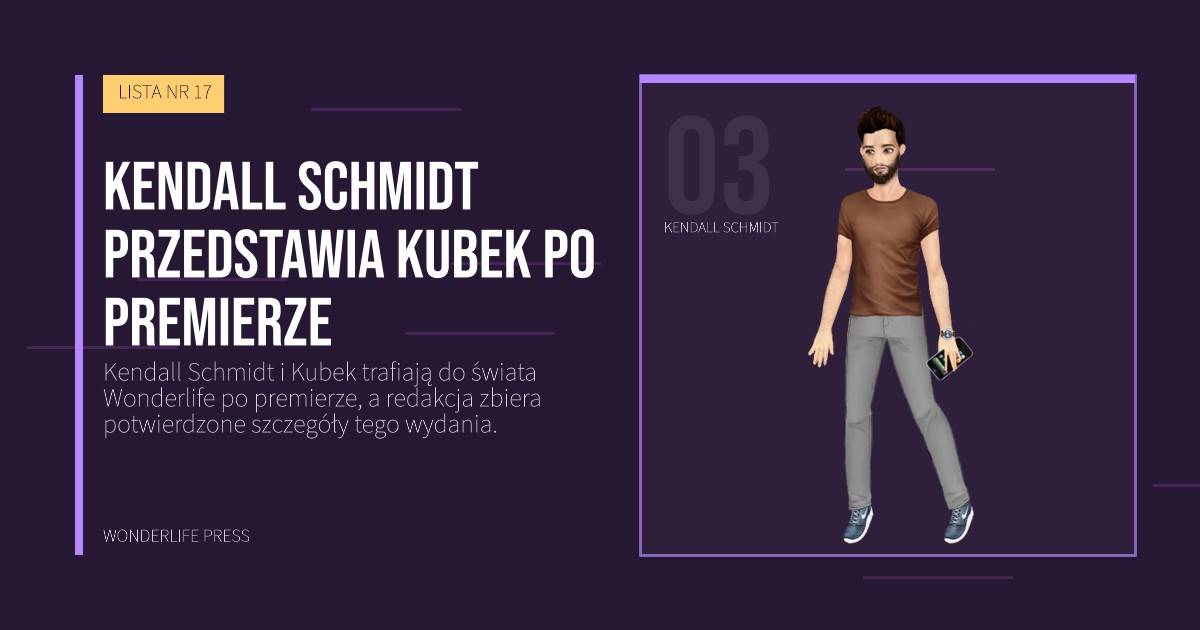 Wonderlife Press: Kendall Schmidt przedstawia Kubek po premierze. portret artystów. LISTA NR 17.