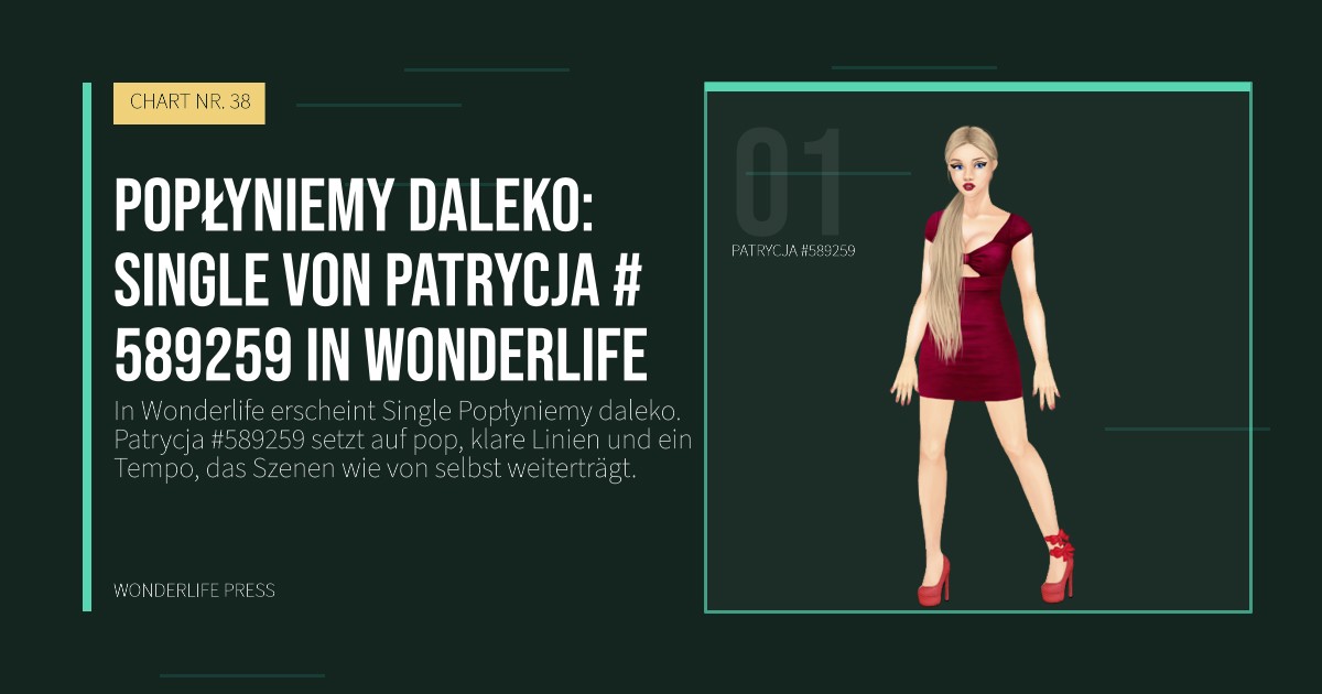 Wonderlife Press: Popłyniemy daleko: Single von Patrycja #589259 in Wonderlife. Künstlerporträt. CHART NR. 38.