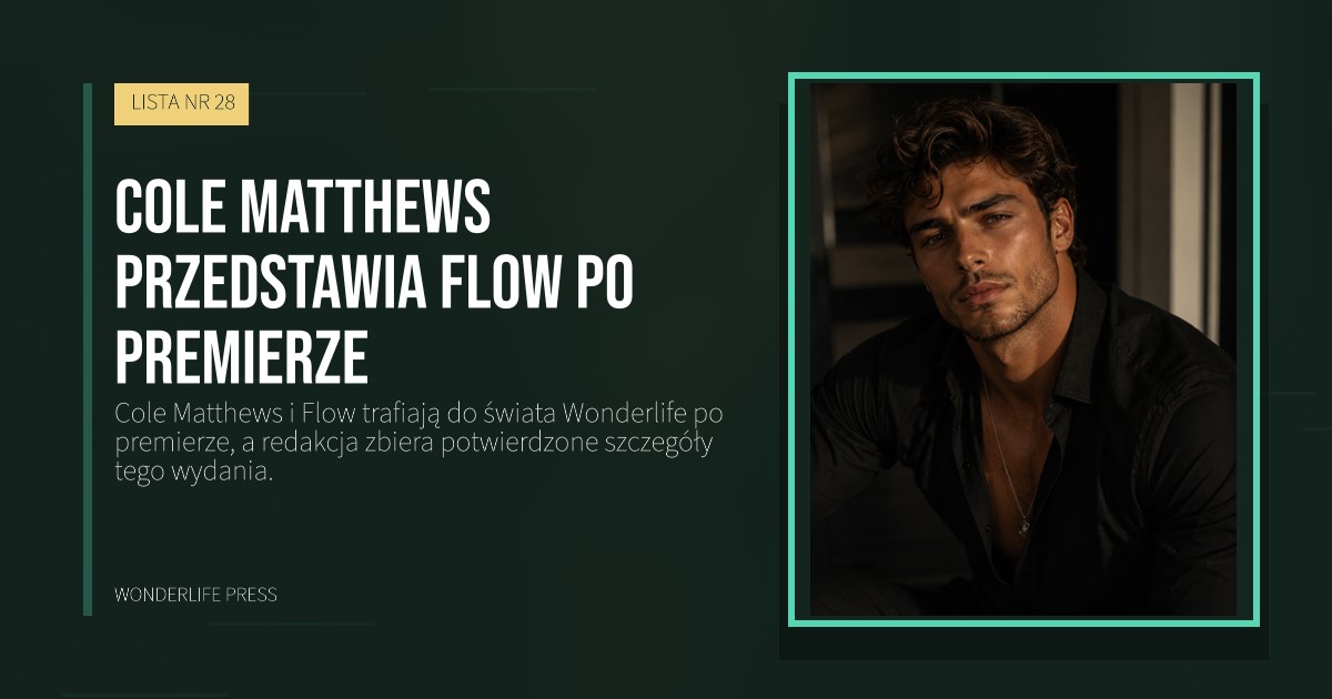 Wonderlife Press: Cole Matthews przedstawia Flow po premierze. okładka wydawnictwa. LISTA NR 28.