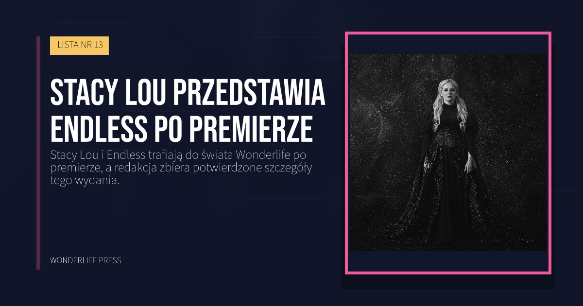 Wonderlife Press: Stacy Lou przedstawia Endless po premierze. okładka wydawnictwa. LISTA NR 13.