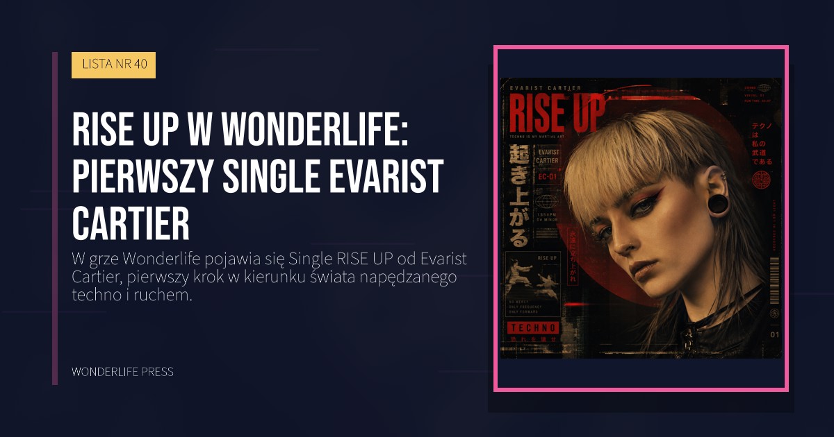 Wonderlife Press: RISE UP w Wonderlife: pierwszy single Evarist Cartier. okładka wydawnictwa. LISTA NR 40.