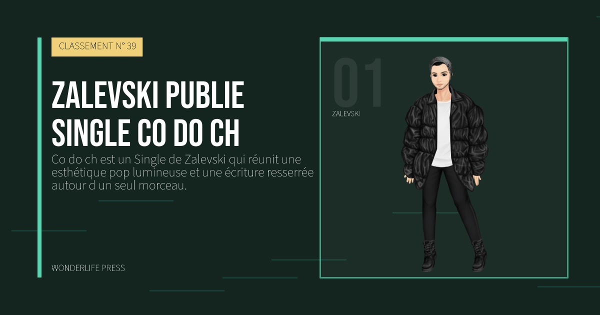 Wonderlife Press: Zalevski publie Single Co do ch. portrait des artistes. CLASSEMENT N° 39.